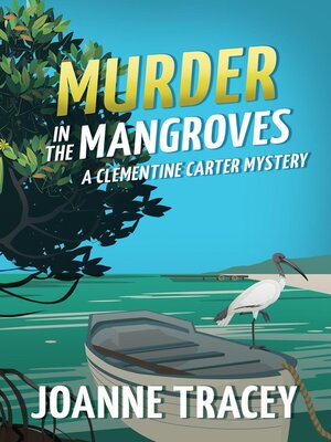 cover image of Murder In the Mangroves